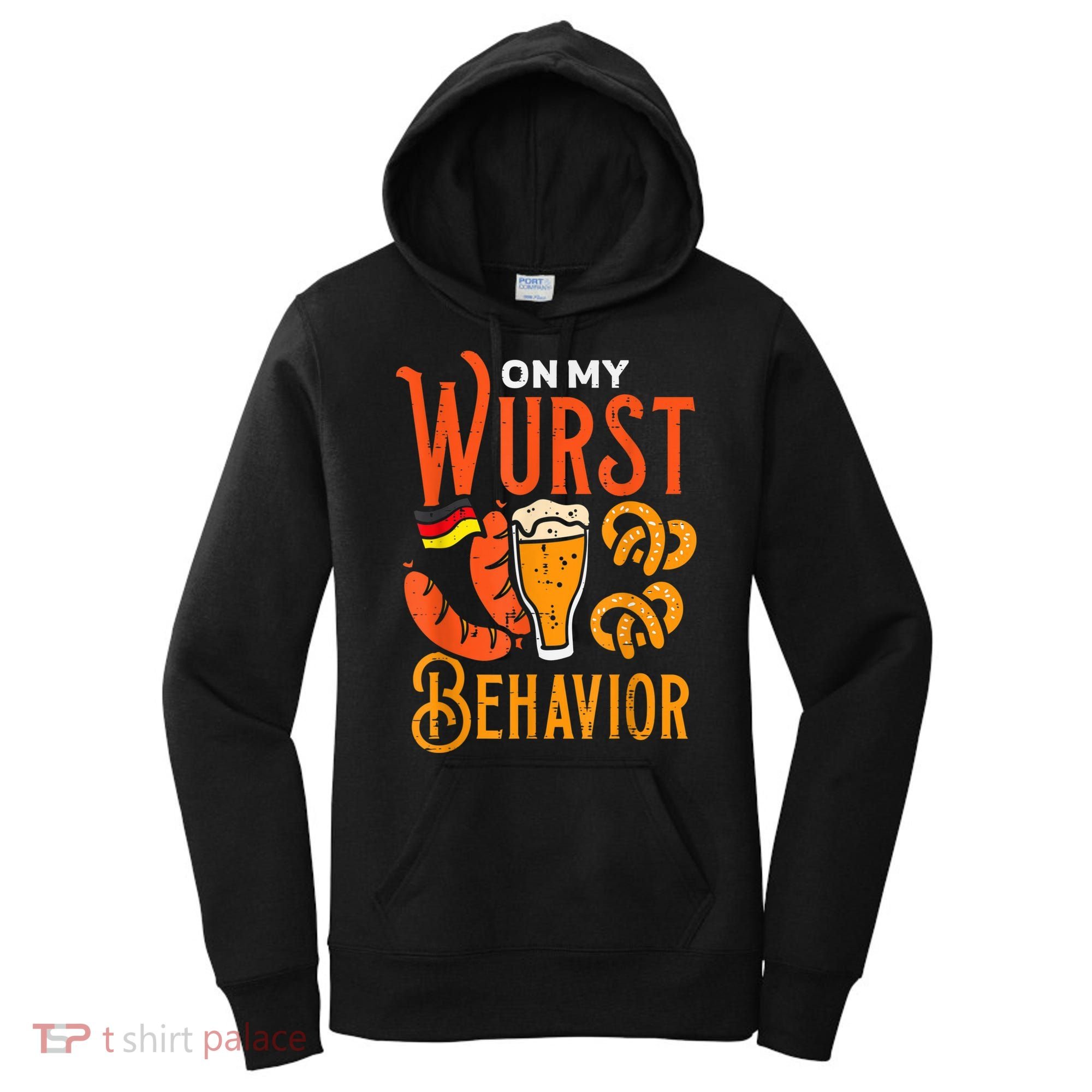 On My Wurst Behavior Funny Bavarian Oktoberfest Women's Hoodie