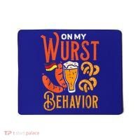 On My Wurst Behavior Funny Bavarian Oktoberfest Mousepad thumb 0