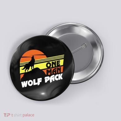 One Man Wolf Pack Button