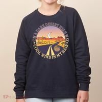 On A Dark Desert Highway Cool Wind In My Hair Women's Sweatshirt thumb 0