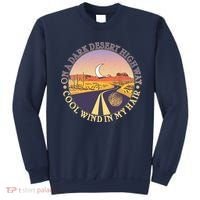 On A Dark Desert Highway Cool Wind In My Hair Sweatshirt thumb 0