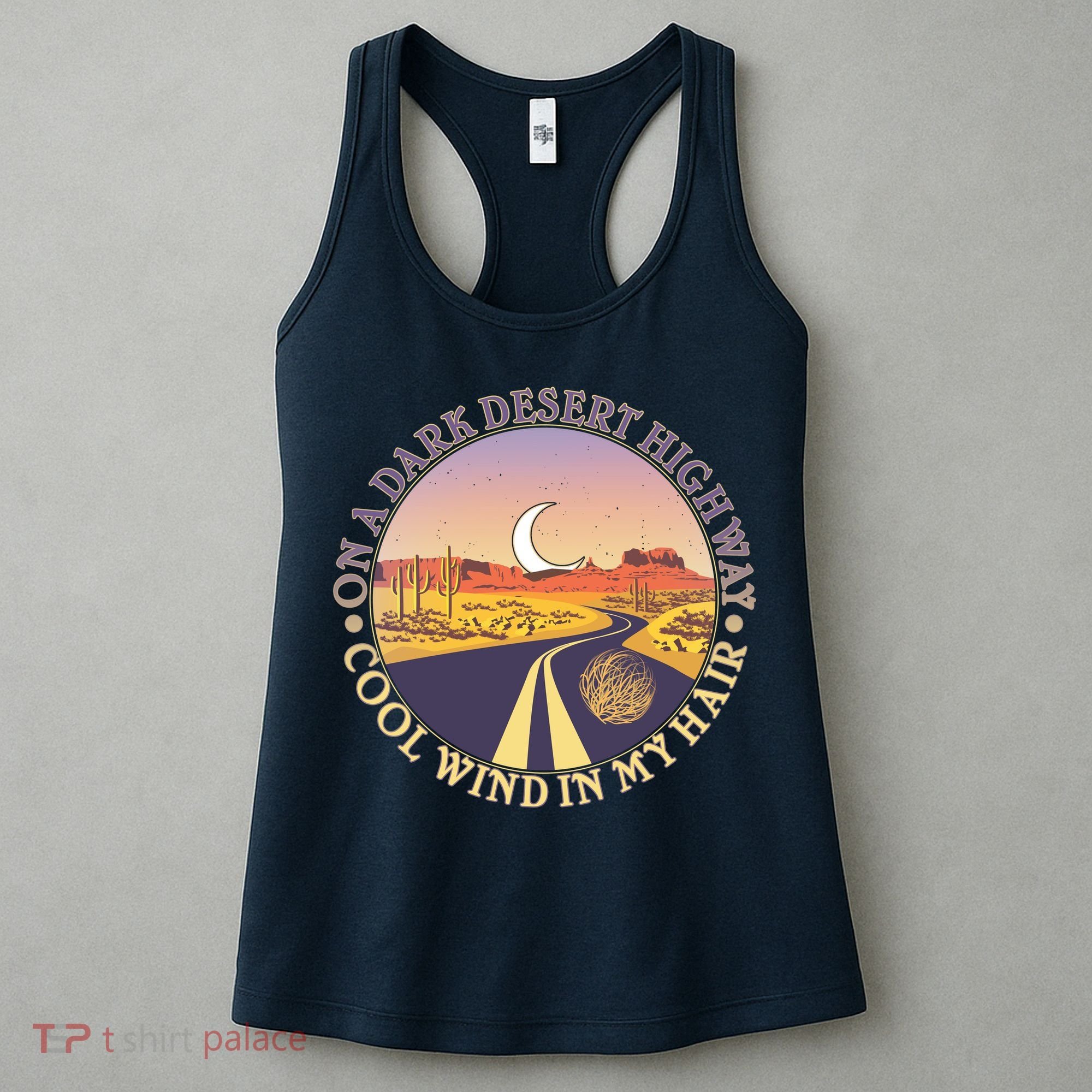 On A Dark Desert Highway Cool Wind In My Hair Women's Tank Top