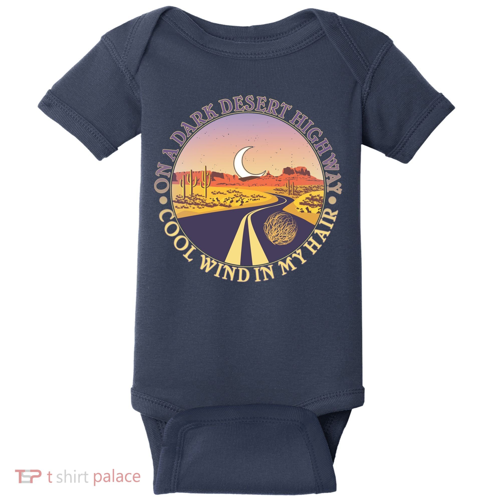 On A Dark Desert Highway Cool Wind In My Hair Baby Bodysuit