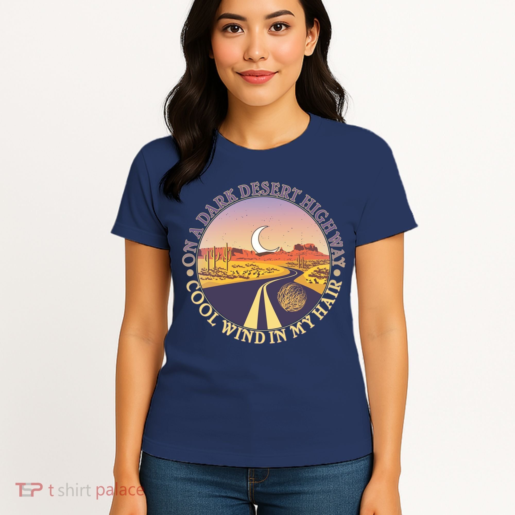 On A Dark Desert Highway Cool Wind In My Hair Women's T-Shirt