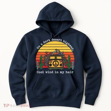  On A Dark Desert Highway Retro Hoodie