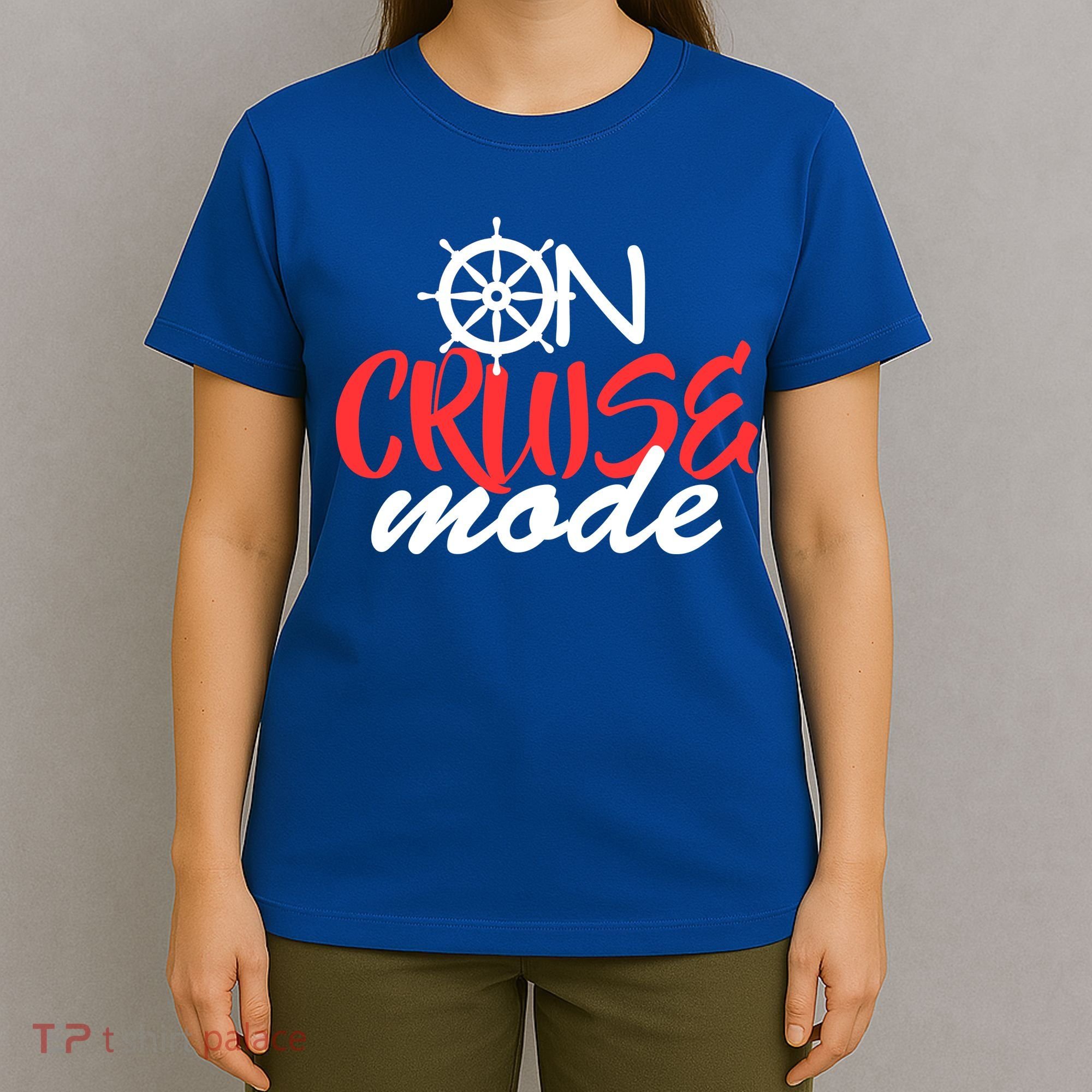 On Cruise Mode T-Shirt
