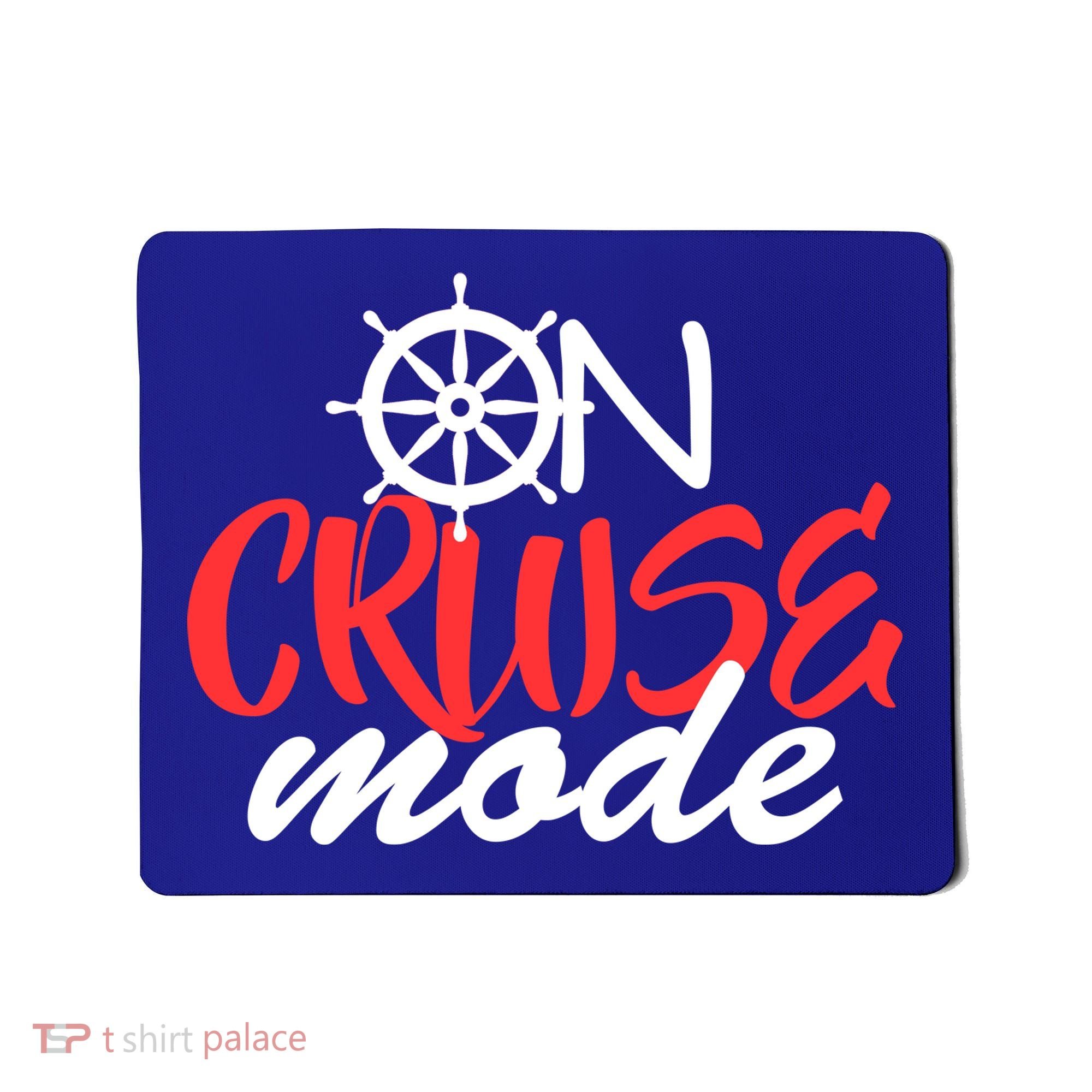 On Cruise Mode Mousepad