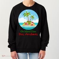 On Island Time This Christmas Vacation Women's Sweatshirt thumb 0