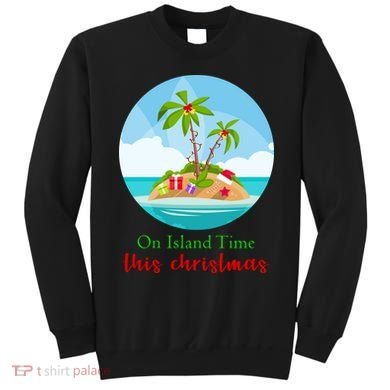 On Island Time This Christmas Vacation Sweatshirt