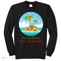 On Island Time This Christmas Vacation Sweatshirt thumb 0