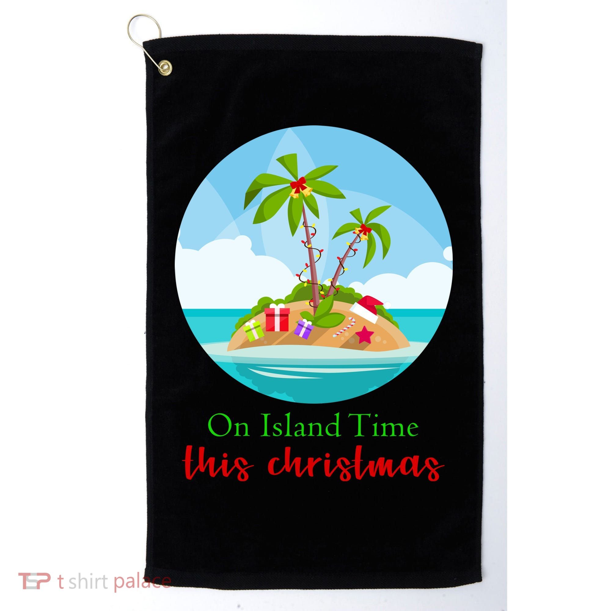 On Island Time This Christmas Vacation Golf Towel