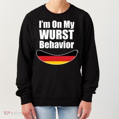 On My Worst Behavior Women's Sweatshirt