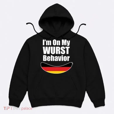 On My Worst Behavior Hoodie