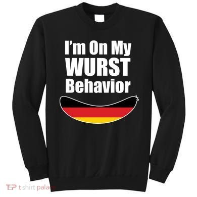 On My Worst Behavior Sweatshirt