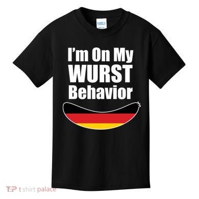On My Worst Behavior Kids T-Shirt