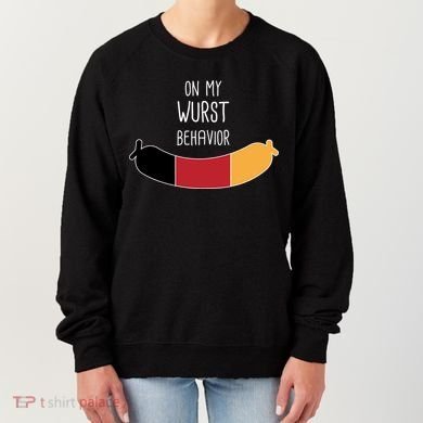 On My Worst Behavior Oktoberfest Women's Sweatshirt