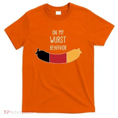 On My Worst Behavior Oktoberfest T-Shirt