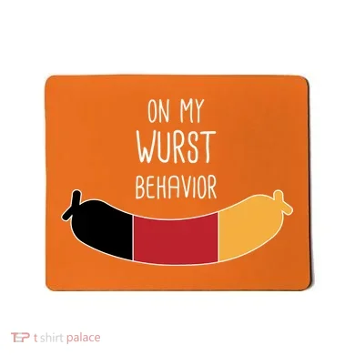 On My Worst Behavior Oktoberfest Mousepad