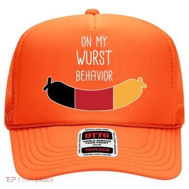 On My Worst Behavior Oktoberfest Hat