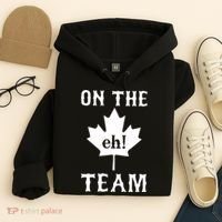 On The Eh! Team Hoodie thumb 4