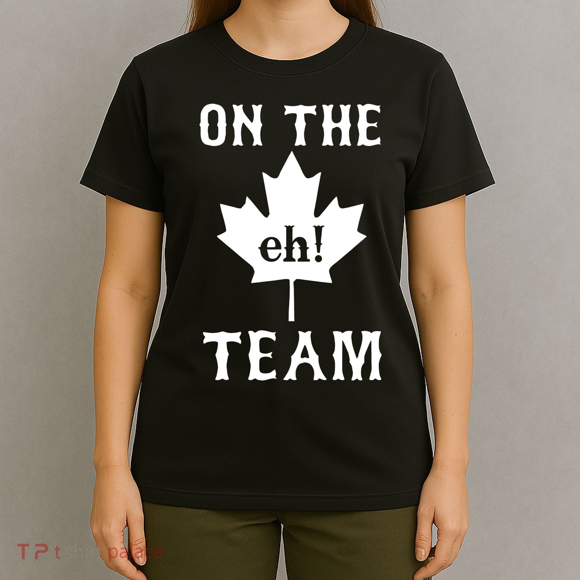 On The Eh! Team T-Shirt