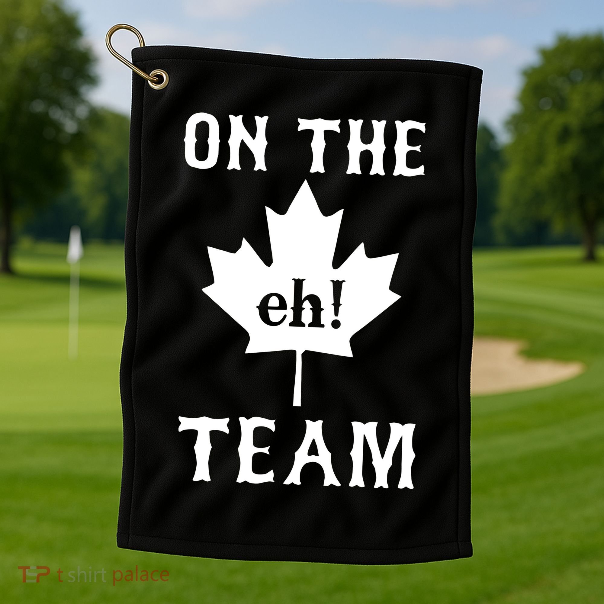 On The Eh! Team Golf Towel