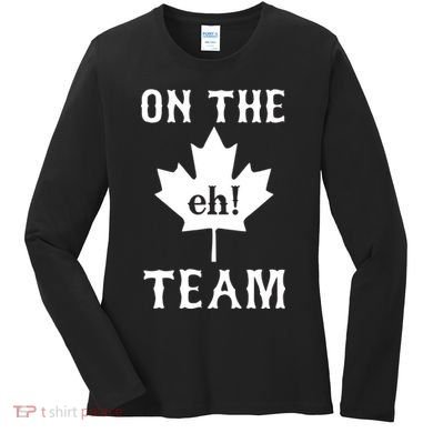 On The Eh! Team Women's Long Sleeve Shirt