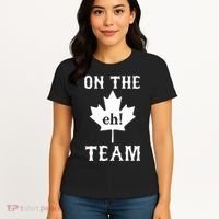 On The Eh! Team Women's T-Shirt thumb 4