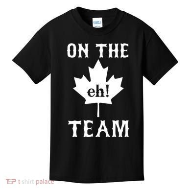 On The Eh! Team Kids T-Shirt