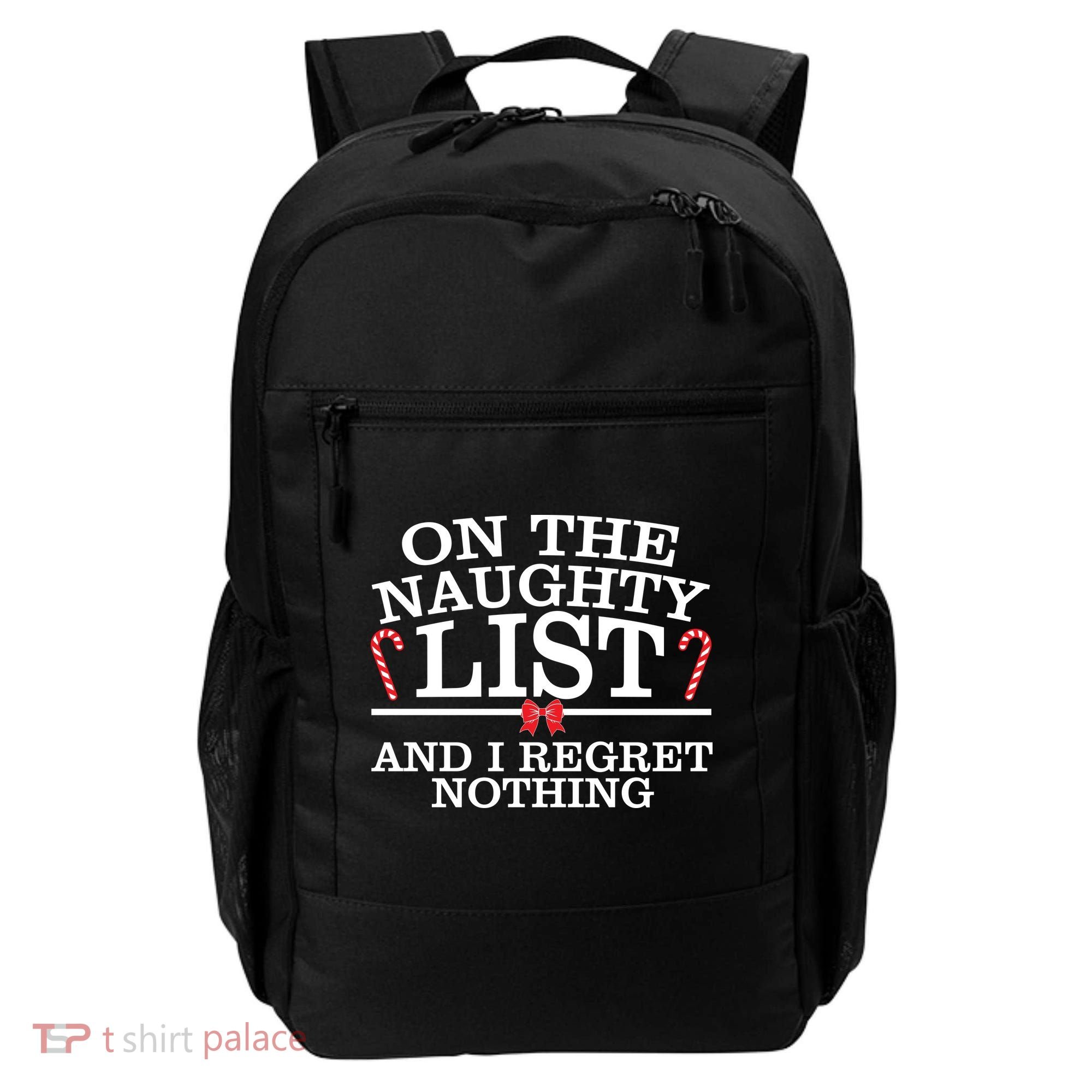 On The Naughty List Funny Christmas Backpack