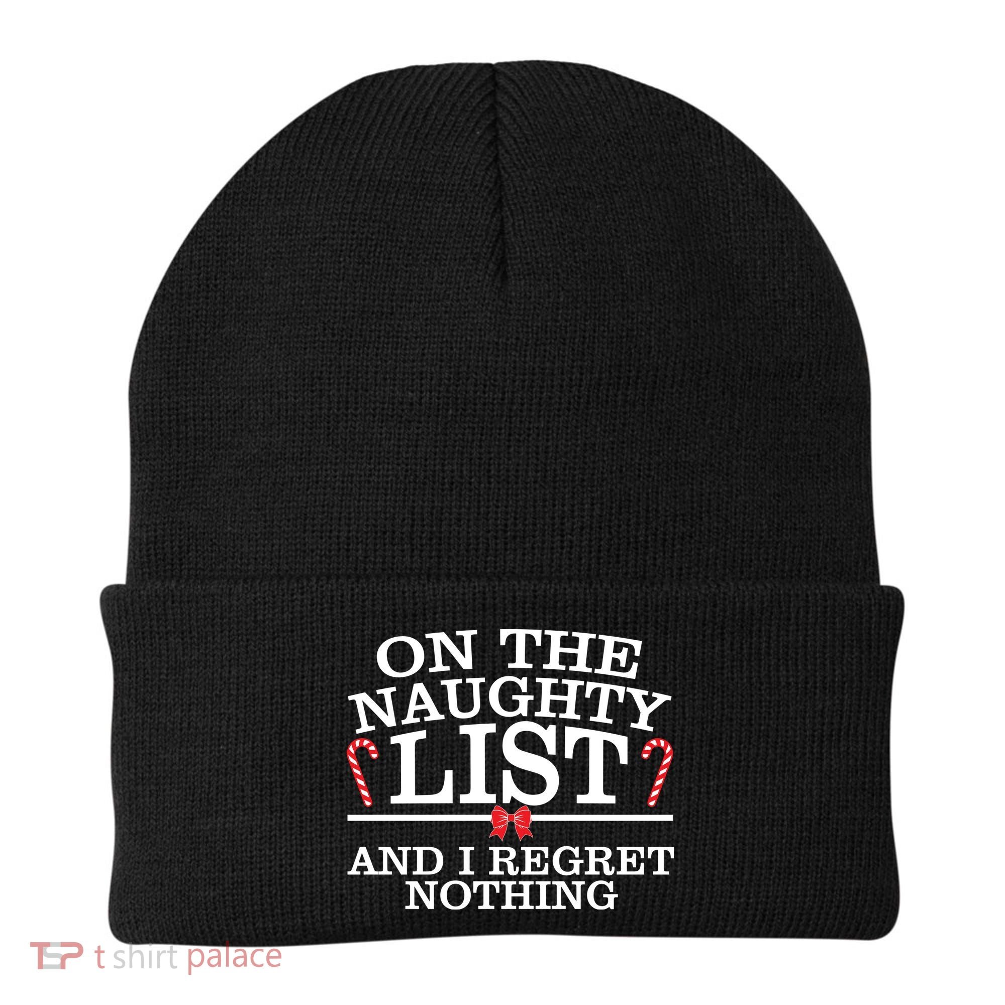 On The Naughty List Funny Christmas Beanie