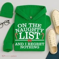 On The Naughty List Funny Christmas Hoodie thumb 4