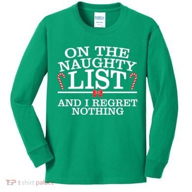 On The Naughty List Funny Christmas Kids Long Sleeve Shirt