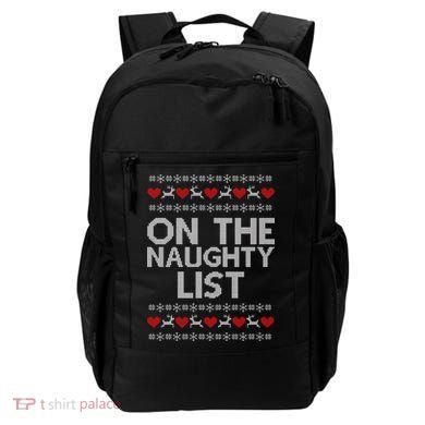 On The Naughty List Ugly Christmas Backpack