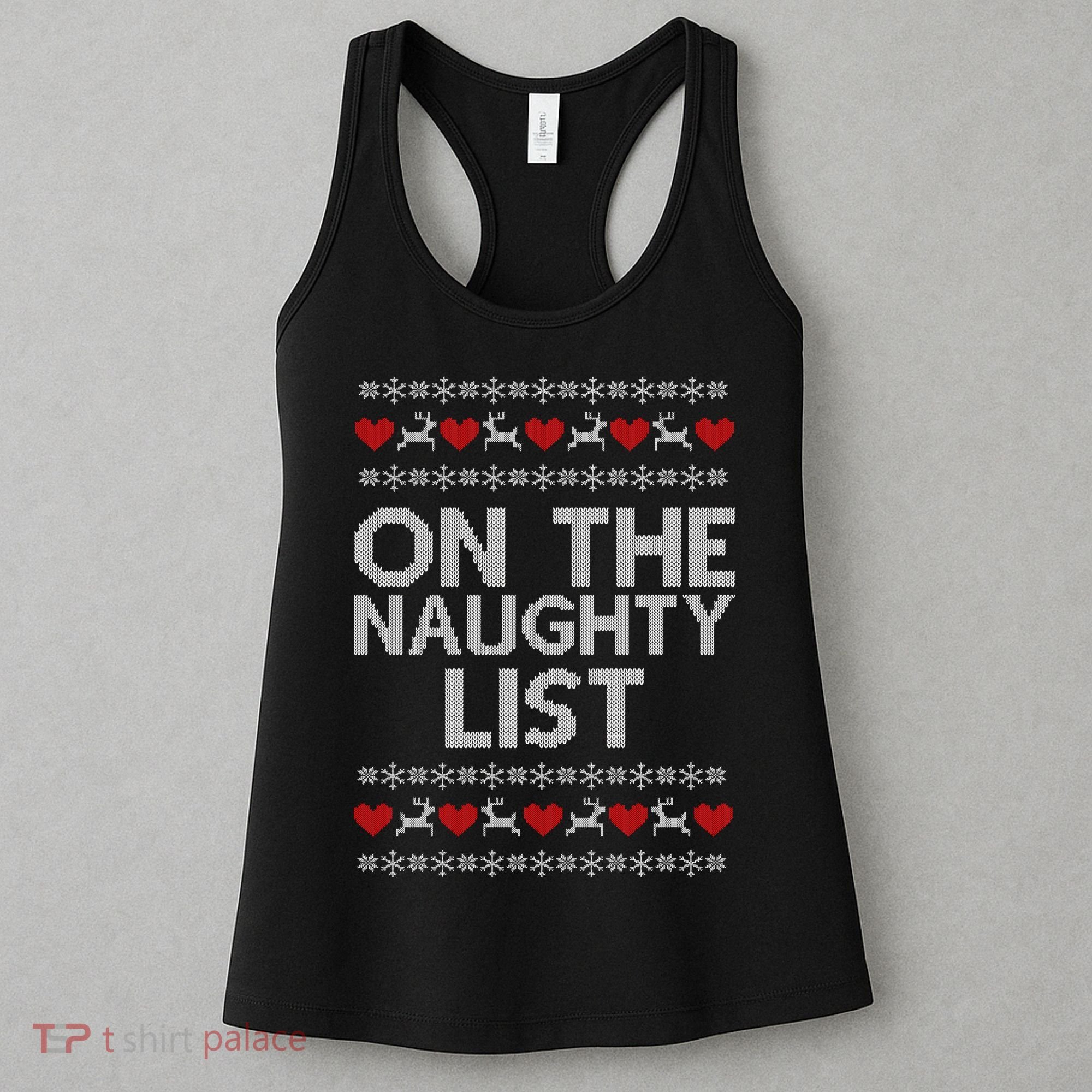 On The Naughty List Ugly Christmas Women's Tank Top