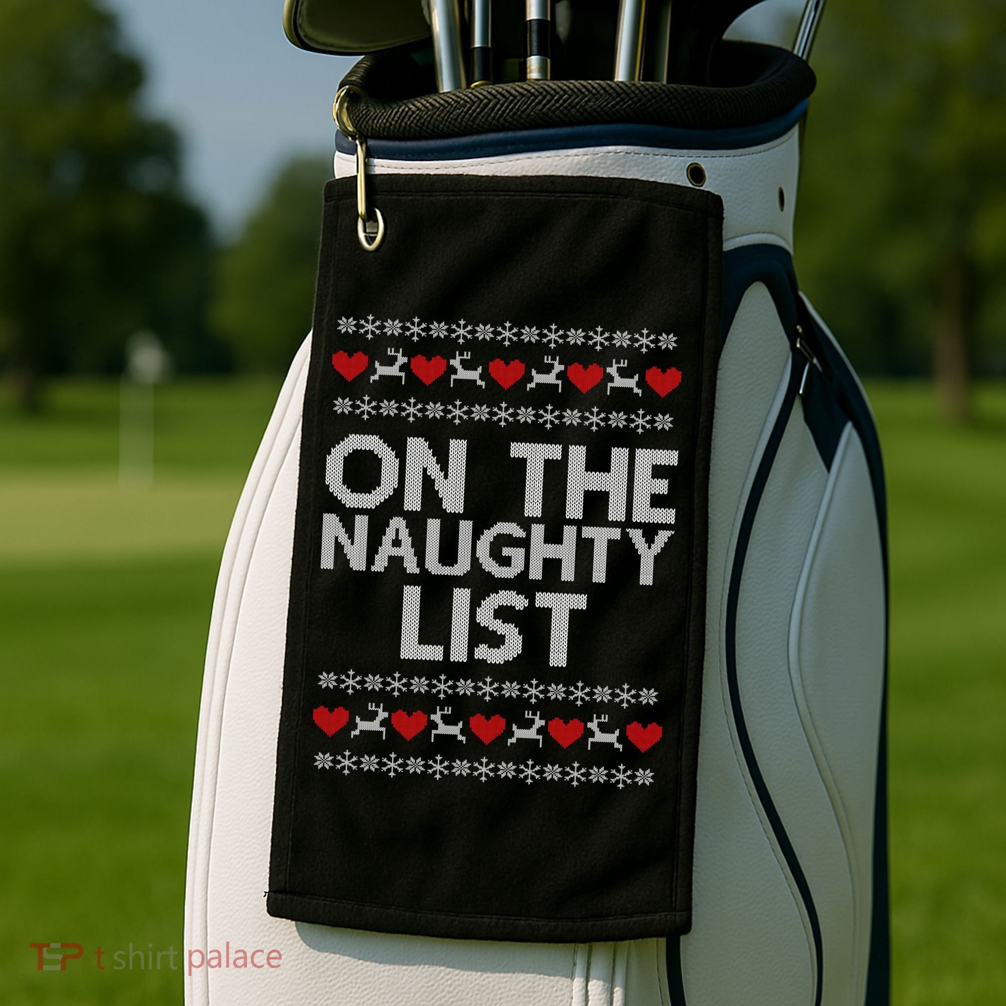 On The Naughty List Ugly Christmas Golf Towel