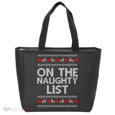 On The Naughty List Ugly Christmas Tote Bag
