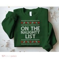 On The Naughty List Ugly Christmas Sweatshirt thumb 2