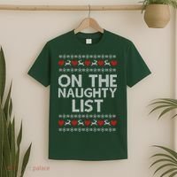 On The Naughty List Ugly Christmas T-Shirt thumb 2