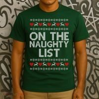 On The Naughty List Ugly Christmas T-Shirt thumb 3