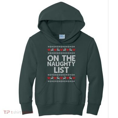 On The Naughty List Ugly Christmas Kids Hoodie