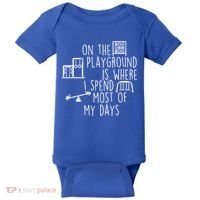 On The Playground Is Where I Spend Most Of My Days Baby Bodysuit thumb 0