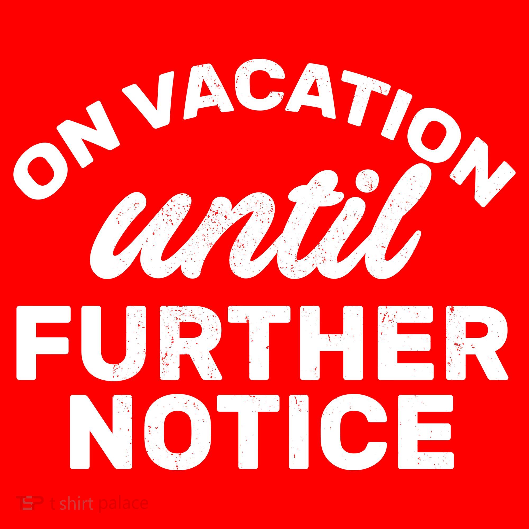 On Vacation Until Further Notice Pajama Set