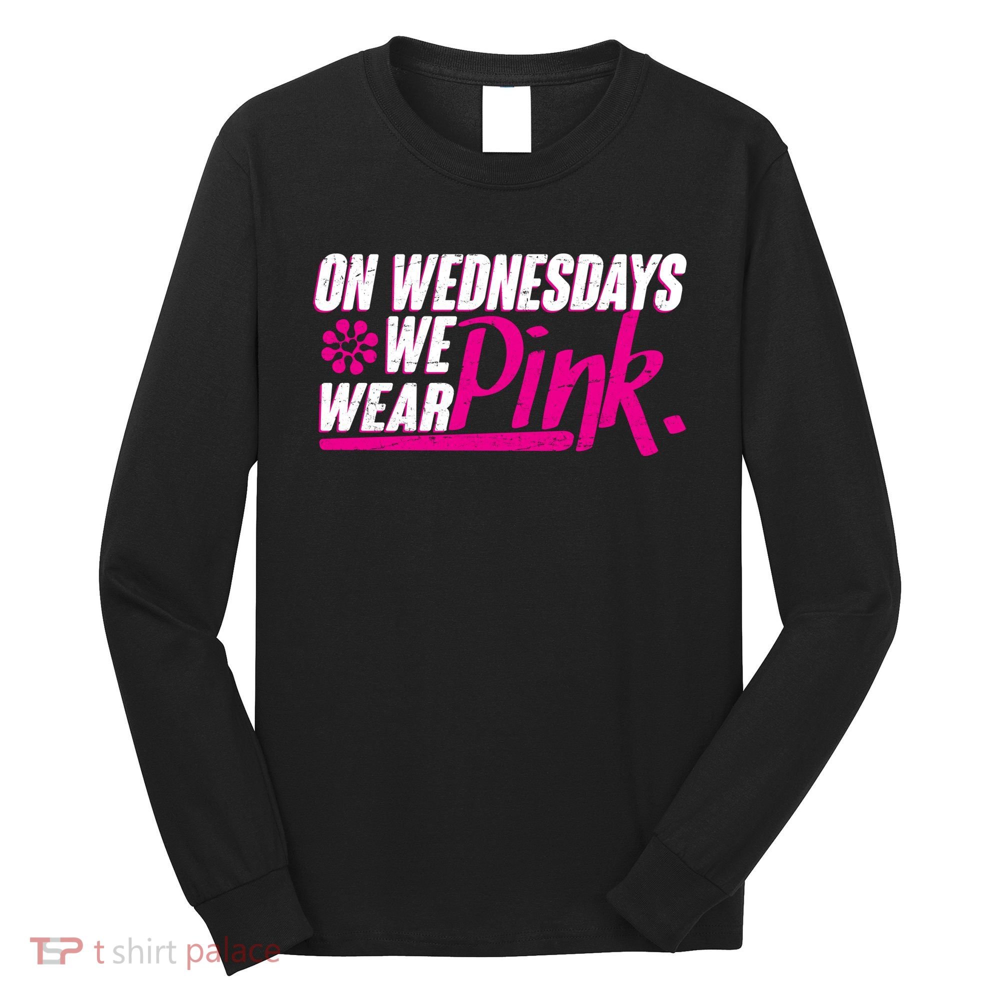 On Wednesday We Wear Pink Long Sleeve Shirt
