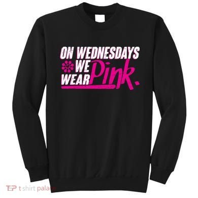 On Wednesday We Wear Pink Sweatshirt