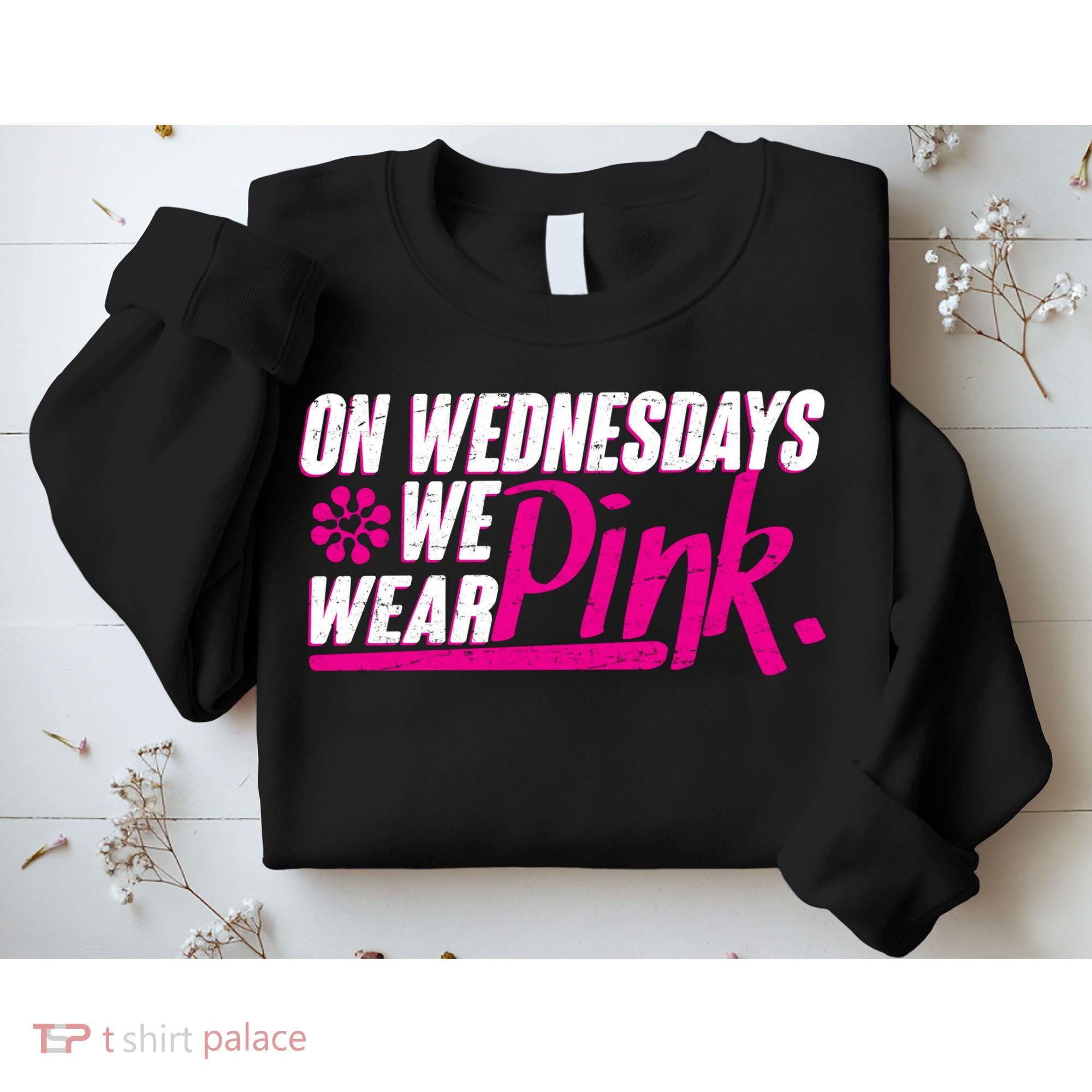 On Wednesday We Wear Pink Sweatshirt
