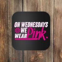 On Wednesday We Wear Pink Coaster thumb 0