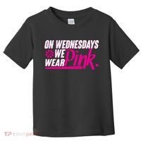 On Wednesday We Wear Pink Toddler T-Shirt thumb 0