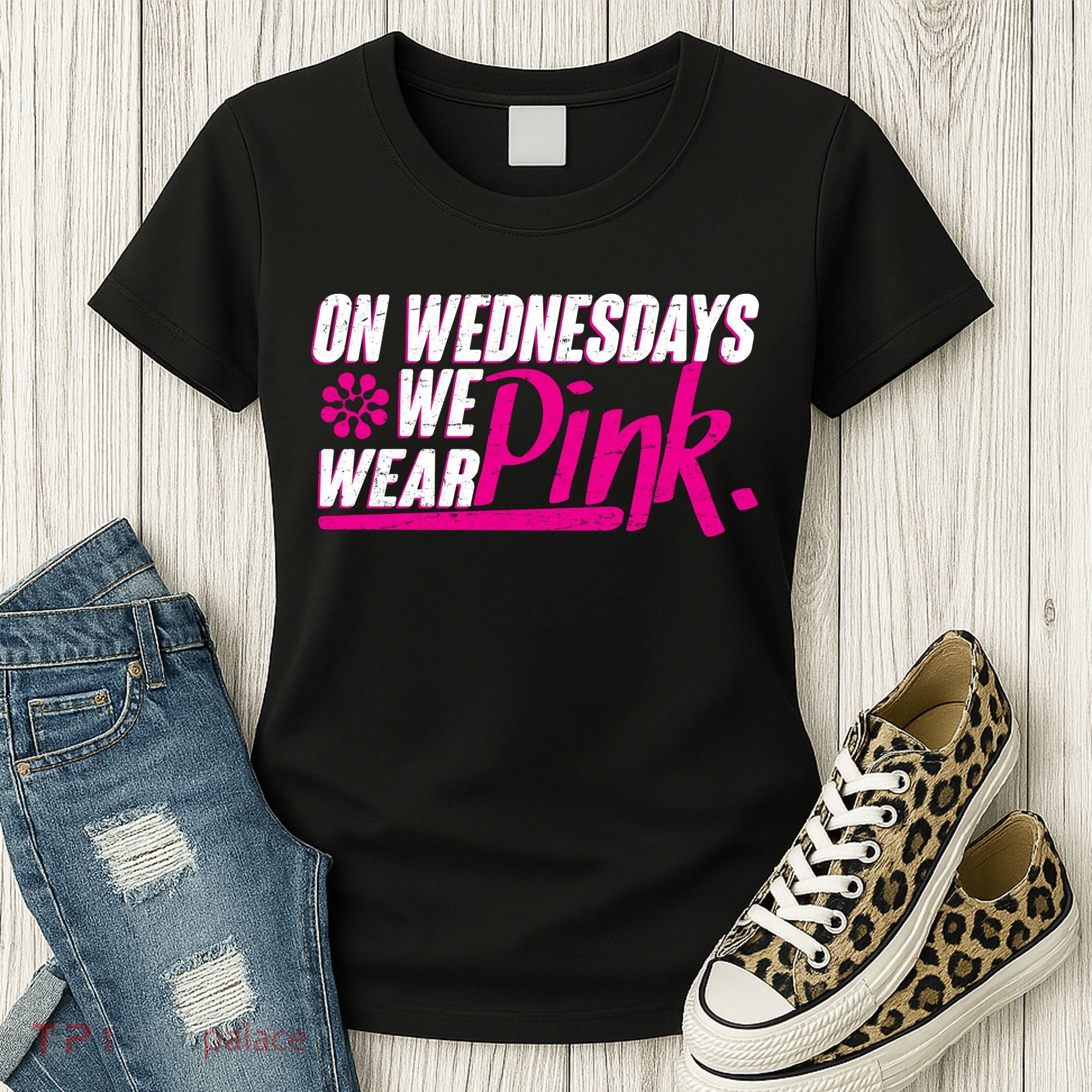On Wednesday We Wear Pink Women's T-Shirt