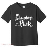 On Wednesdays We Wear Pink Toddler T-Shirt thumb 0